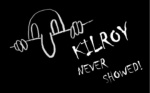 Kilroy Never Showed