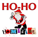 HO-HO Homicide