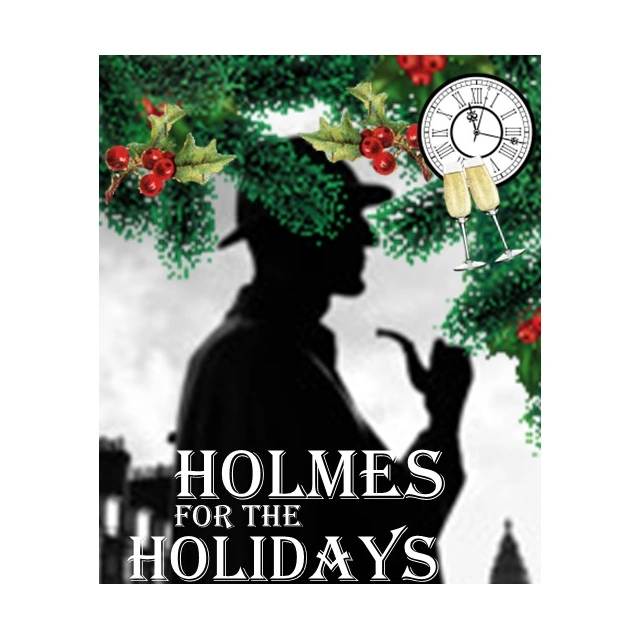 Christmas Week Special with Holmes for the Holidays