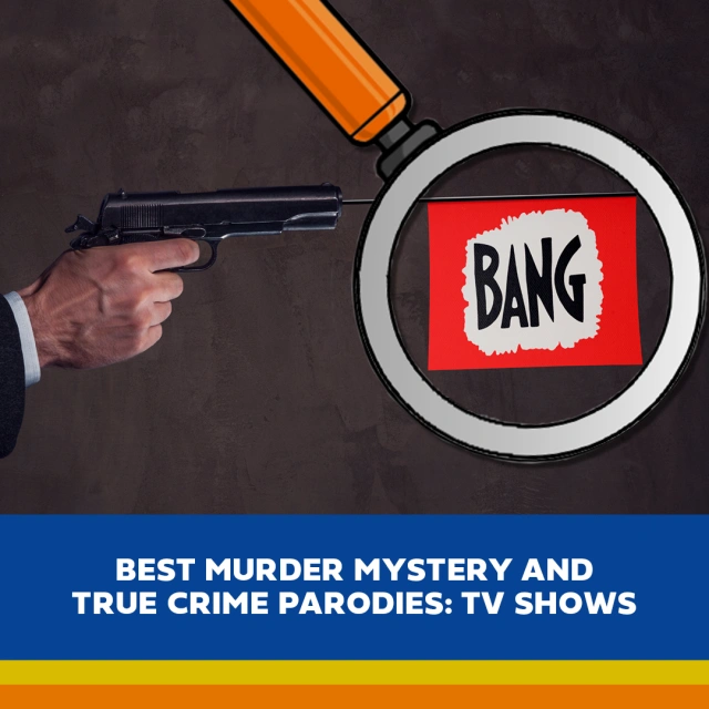 Best Murder Mystery and True Crime Parodies: TV Shows