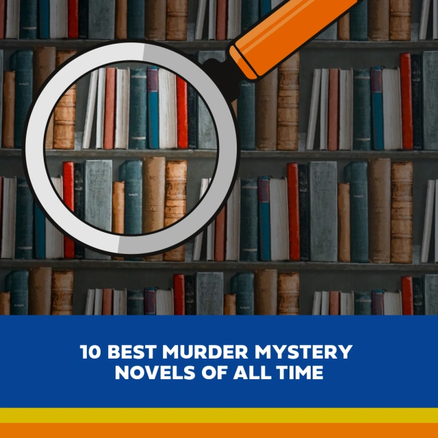 10 Best Murder Mystery Novels of All Time