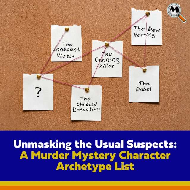 Unmasking the Usual Suspects: A Murder Mystery Character Archetype List