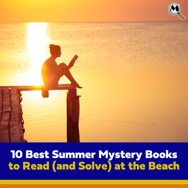 10 Best Summer Mystery Books to Read (and Solve) at the Beach