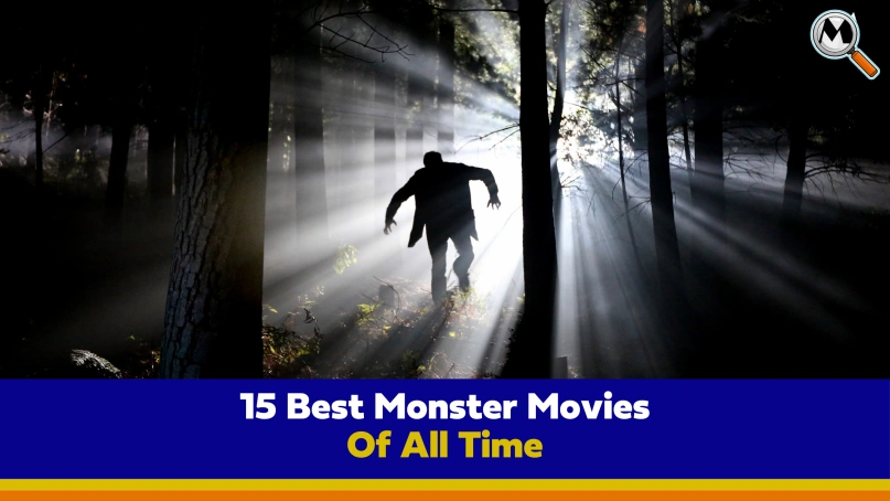 15 Best Monster Movies of All Time