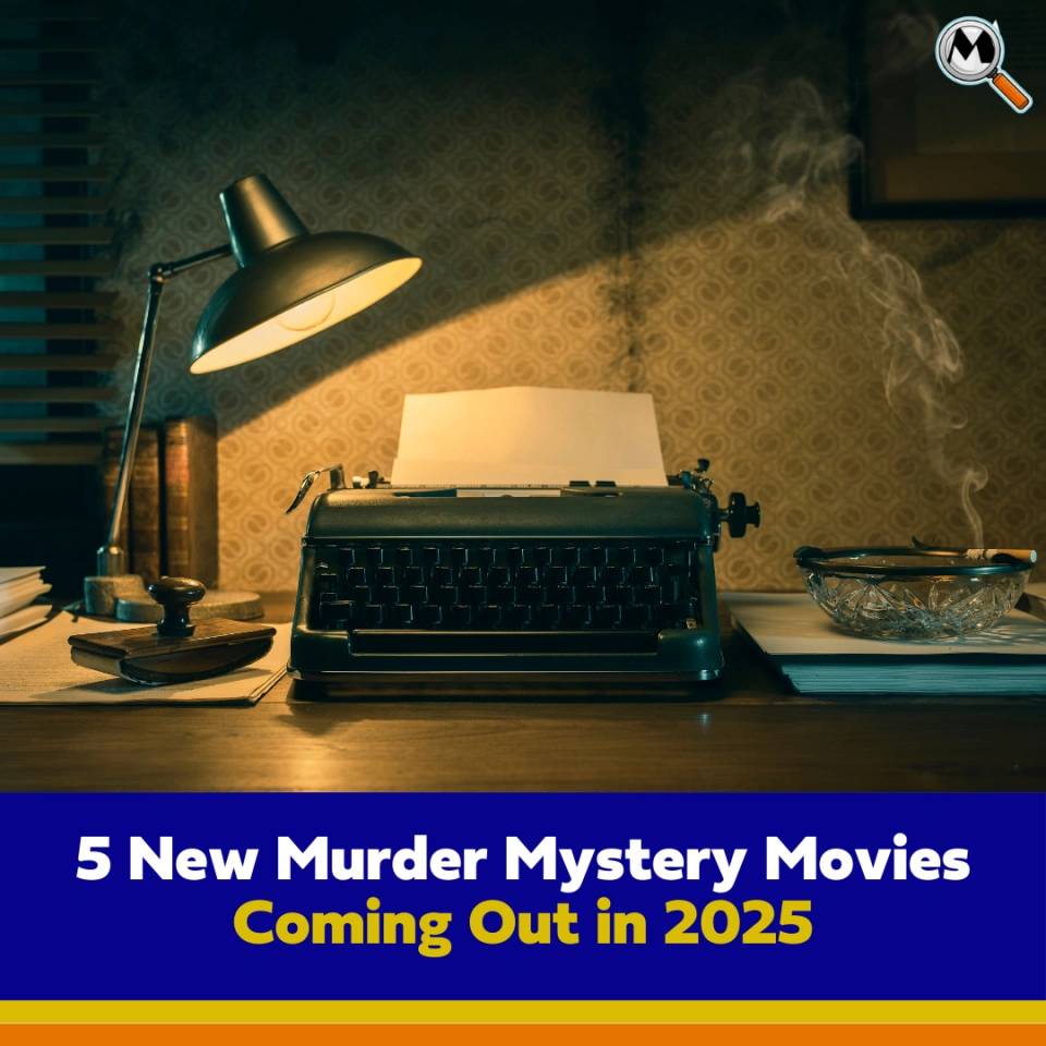 5 New Murder Mystery Movies Coming Out in 2025 That Have Us Excited