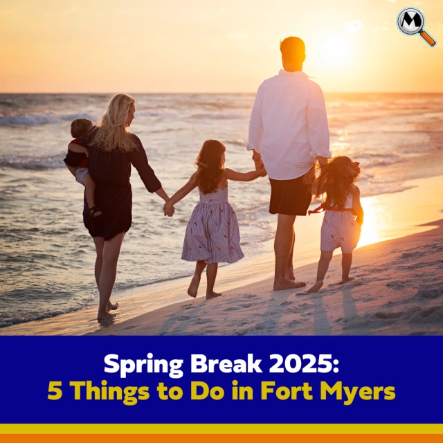Spring Break 2025: 5 Awesome Things to do in Fort Myers in March